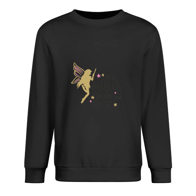 Citation féerique avec fée Homme Sweat-shirt à enfiler