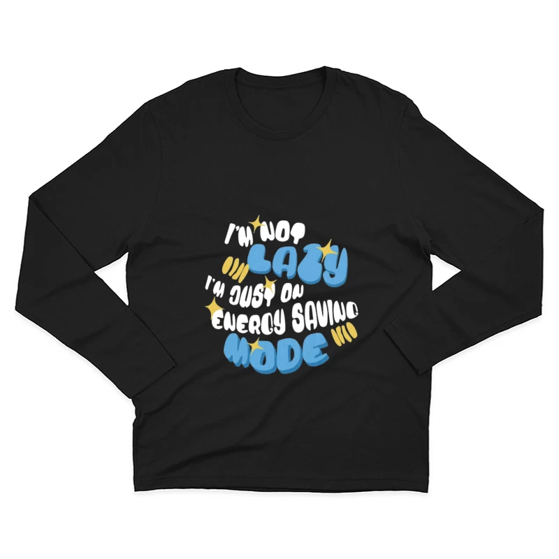 Humour en mode économie d'énergie Homme Manches Longues T-Shirt