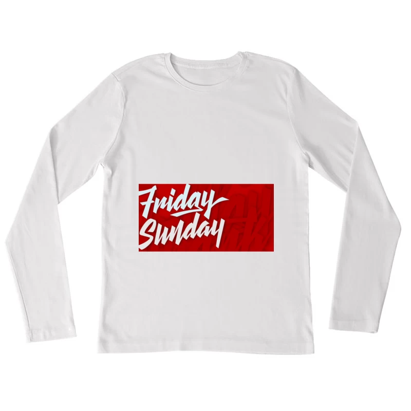 Design graphique de vendredi à dimanche Femme Manches Longues T-Shirt