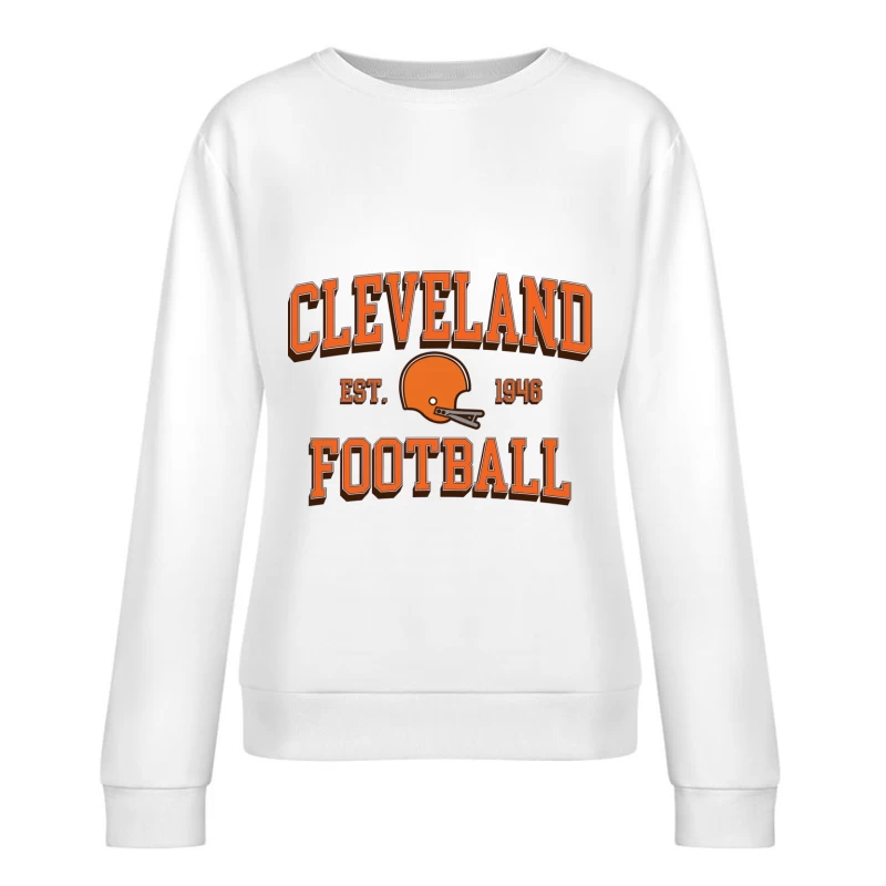 Cleveland Browns NFL Football Team Vintage Logo Est. 1946 Female Pullover Sweatshirt