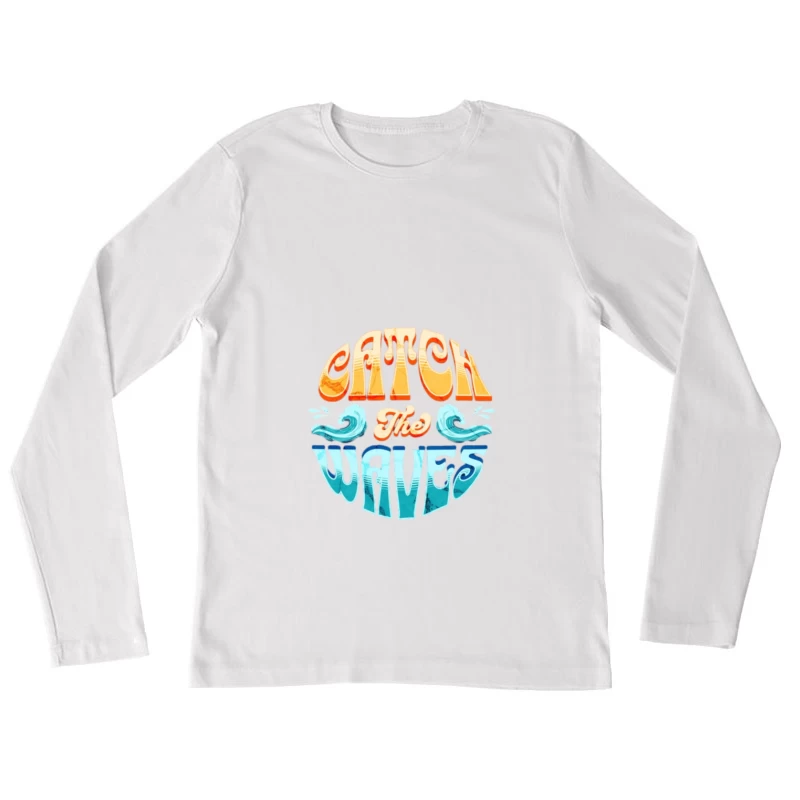 Attrape les Vagues - Surf, Rétro, Design Graphique Femme Manches Longues T-Shirt