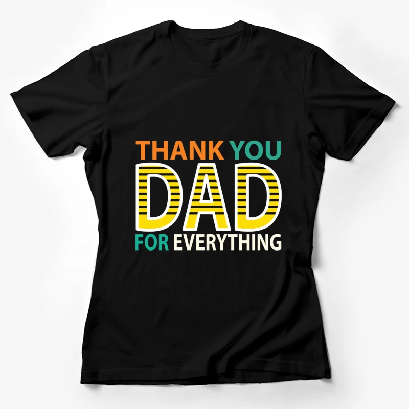 Merci Papa pour Tout Femme T-Shirt