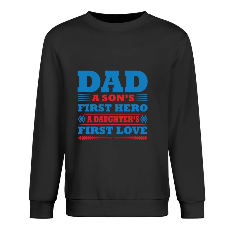 Hommage aux pères : héros et premiers amours Homme Sweat-shirt à enfiler