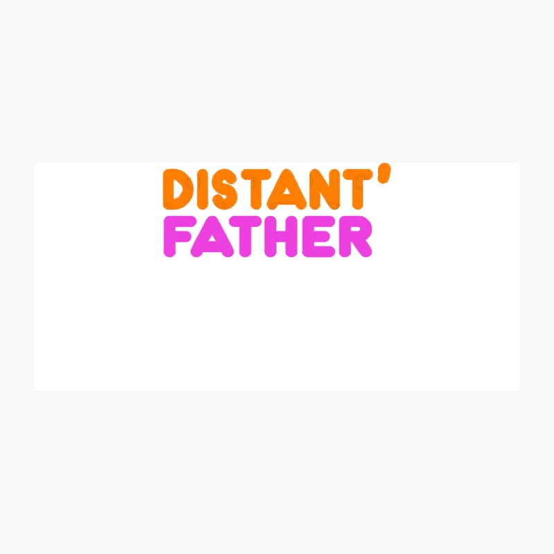 Distant Father  Sbubby Donut Parody Design Coffee Mug