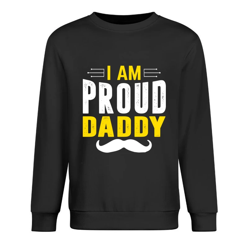 Déclaration de Fierté Paternelle Homme Sweat-shirt à enfiler