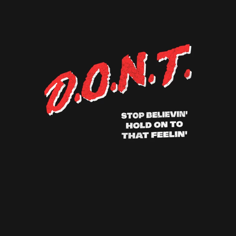 Don_t Stop Believin_  Lyrics Typography DARE Parody Design Female Long Sleeve T-Shirt