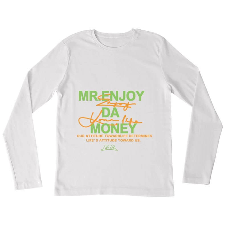 Motivationsspruch mit Lebensfreude Damen Langarm T-Shirt