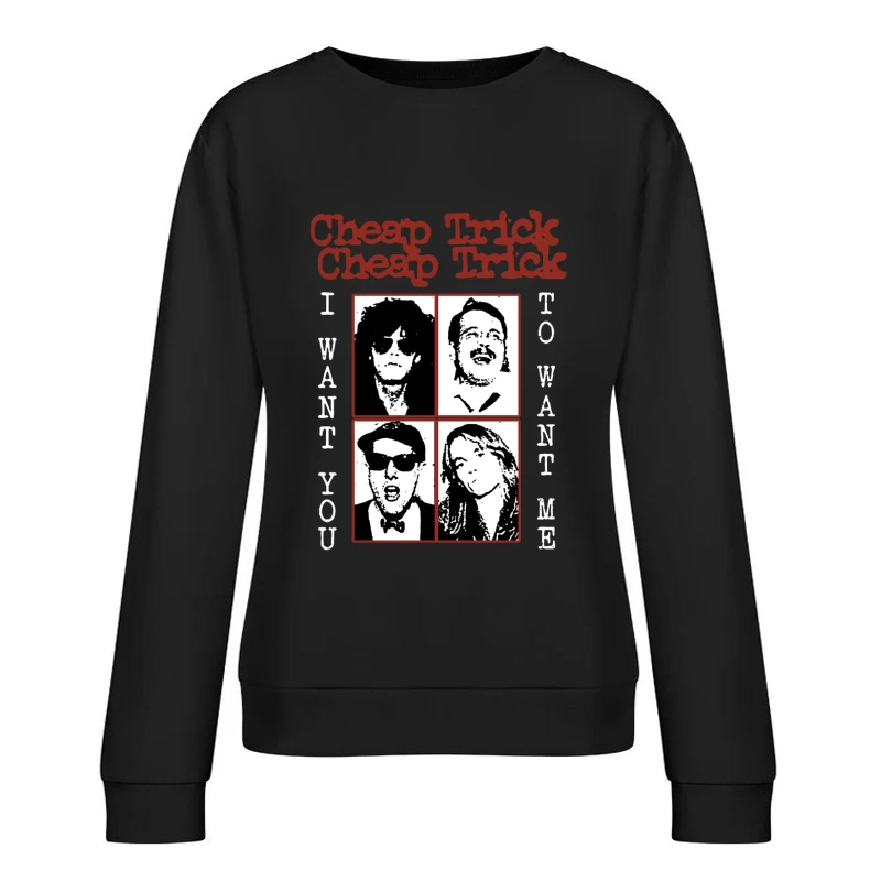 Cheap Trick I Want You Female Pullover Sweatshirt