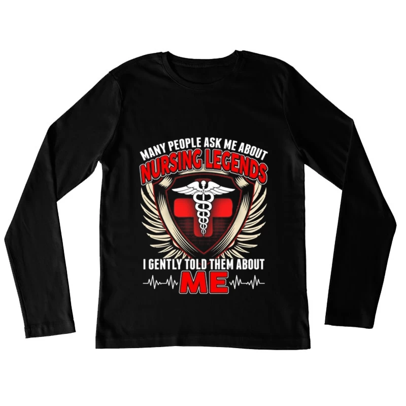 Légendes de l'infirmerie: Un hommage personnel Femme Manches Longues T-Shirt