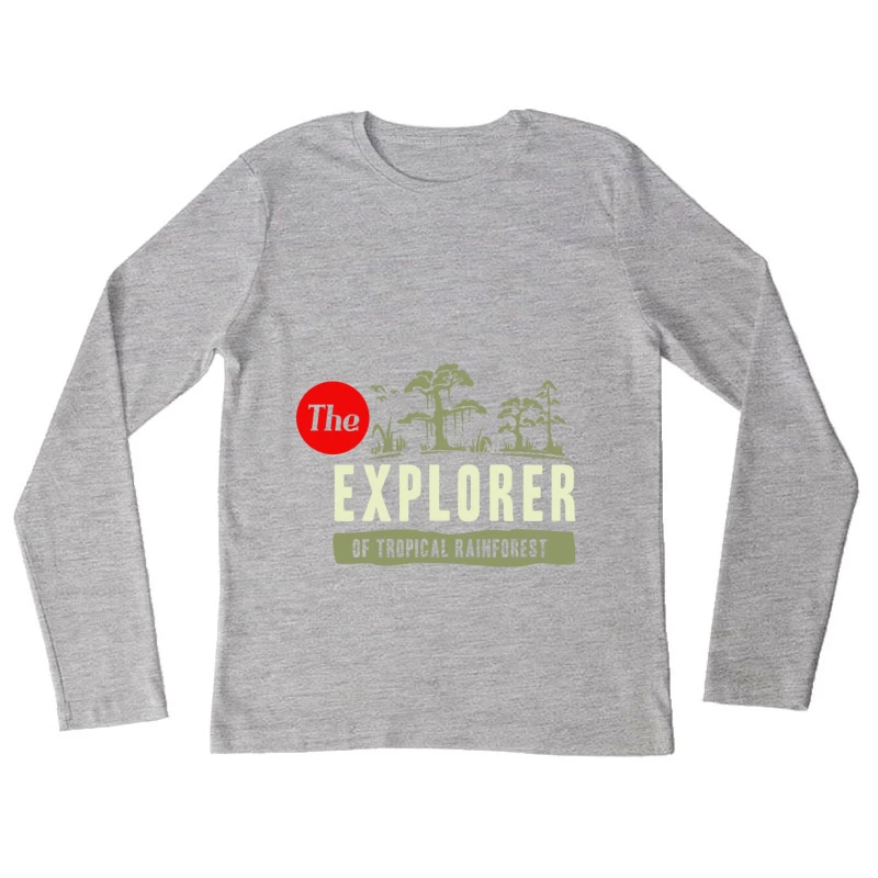 Explorateur de la forêt tropicale Femme Manches Longues T-Shirt