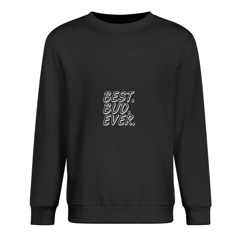 Meilleur ami pour toujours Homme Sweat-shirt à enfiler