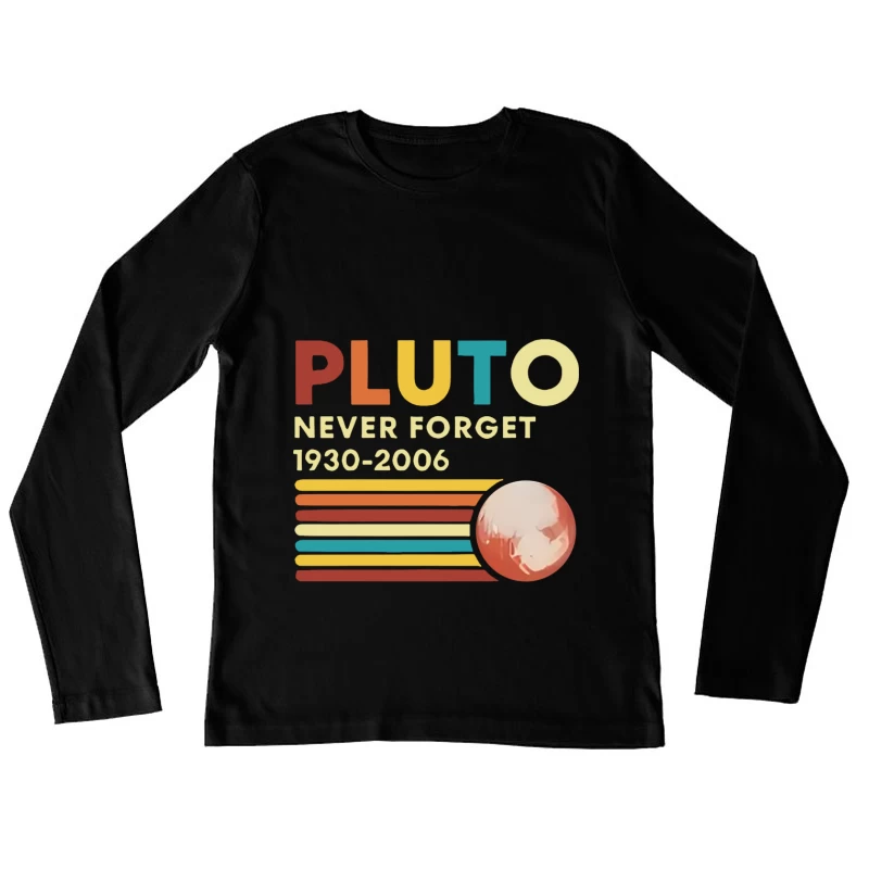 Pluto: Erinnern und Ehren Damen Langarm T-Shirt