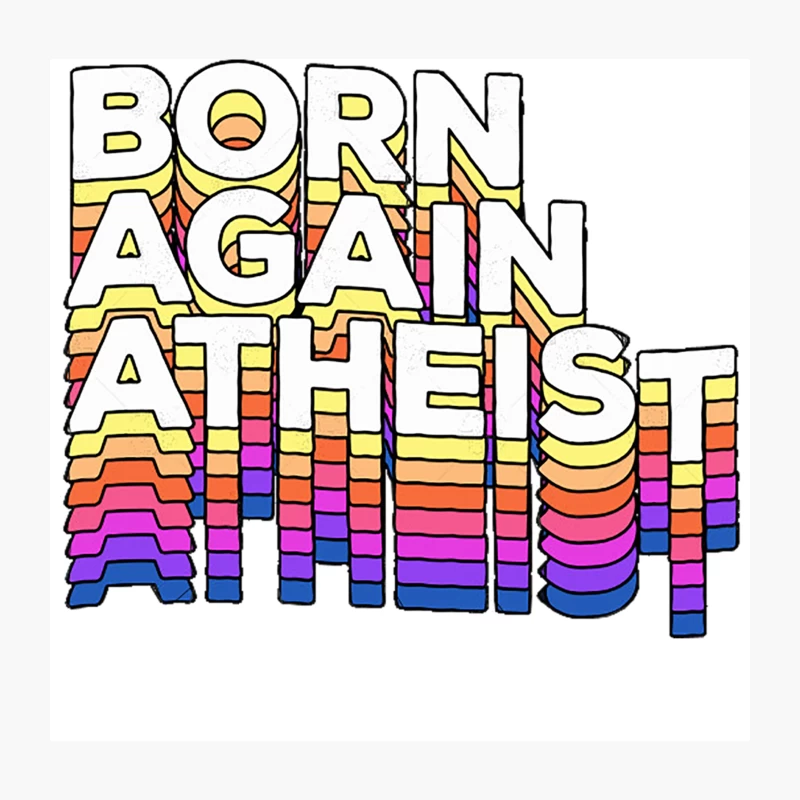 Born Again Atheist 2 - Typographic Design Throw Pillow