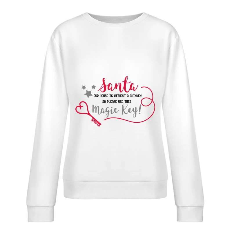 Clé magique pour le Père Noël sans cheminée Femme Sweat-shirt à enfiler