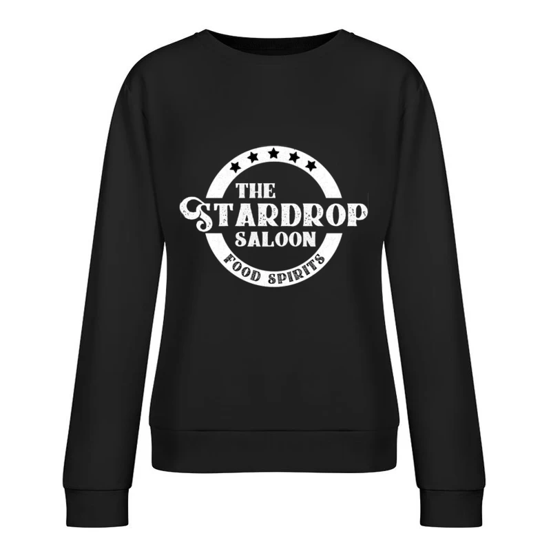 Stardrop Saloon Pub Logo Female Pullover Sweatshirt