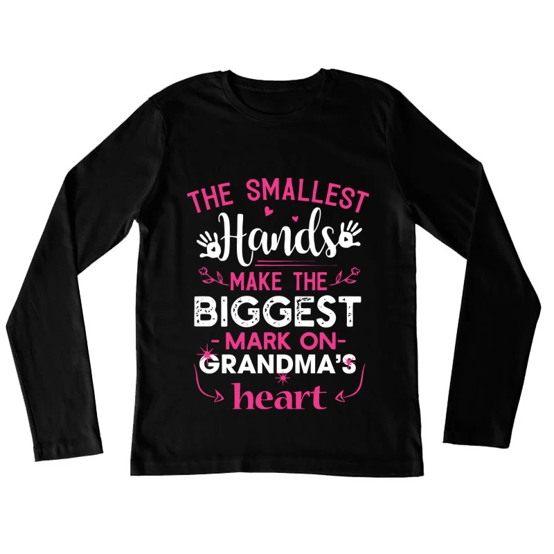 Citation sur les liens familiaux et l'amour des grands-parents Femme Manches Longues T-Shirt