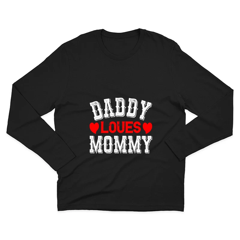 Message d'amour de papa pour maman Homme Manches Longues T-Shirt