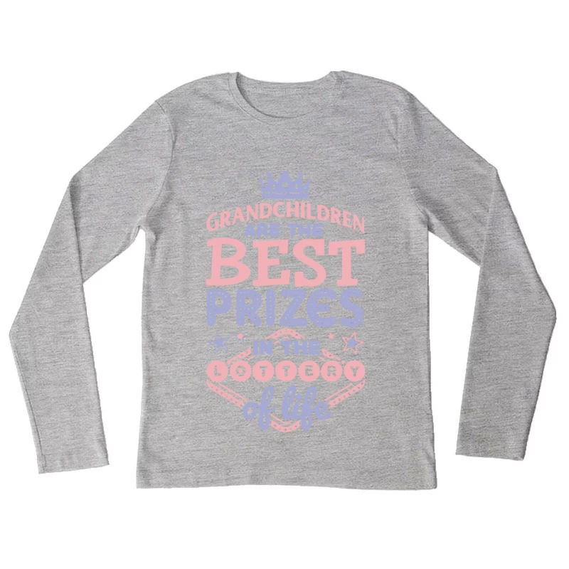 Les petits-enfants, le meilleur prix de la vie Femme Manches Longues T-Shirt