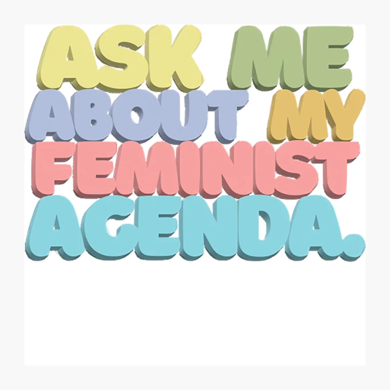 ASK ME ABOUT MY FEMINIST AGENDA  Typographic Statement Design 2 Pin