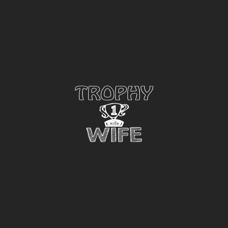 Design humoristique - Trophy Wife Homme Sweat-shirt à enfiler