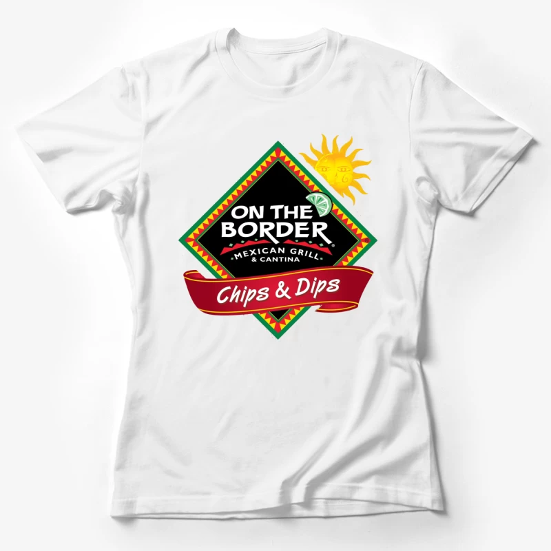 On the Border Mexican Grill & Cantin Female T-Shirt