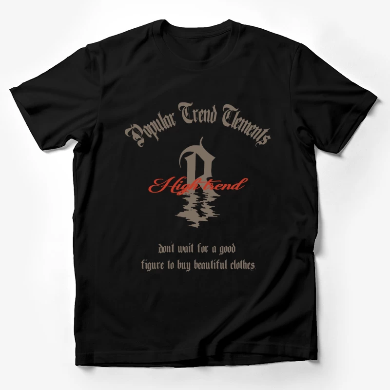 Modetrends Design mit motivierendem Motto Herren T-Shirt