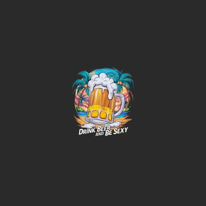 Drink Beer and Be Sexy - Tropical Vibes Baseball Cap