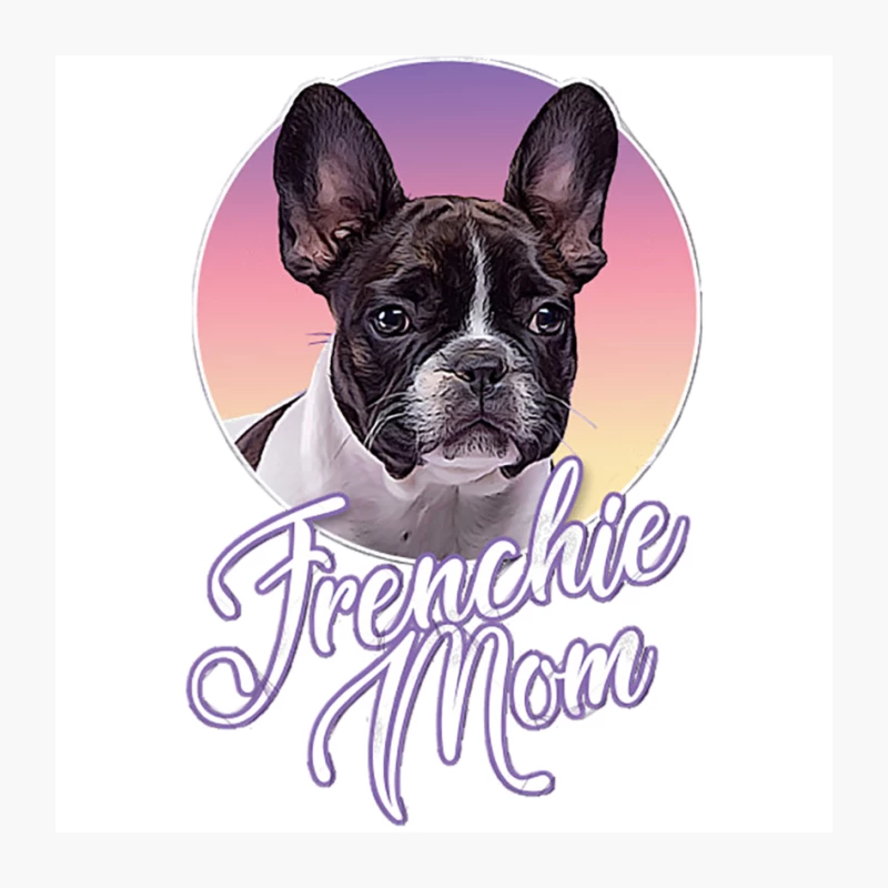 Frenchie Mom  French Bulldog Design Pin