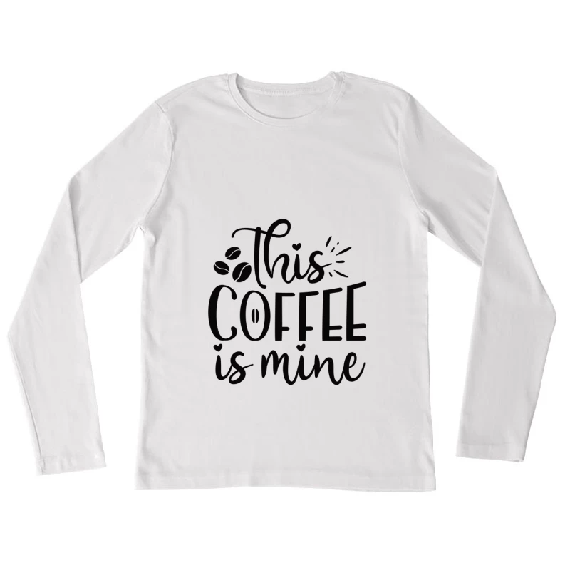 Mon Café Préféré Femme Manches Longues T-Shirt