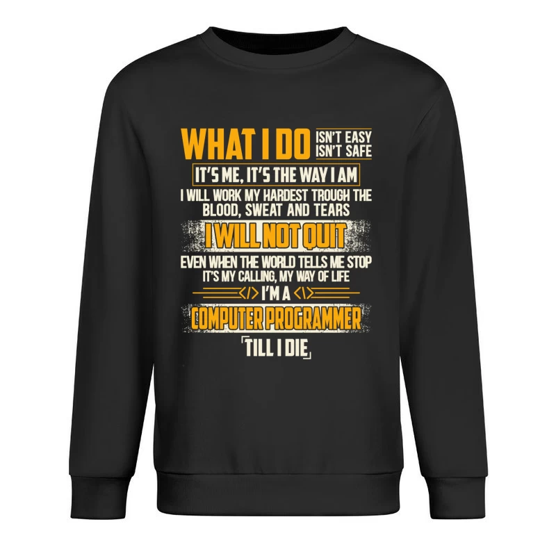 Dévouement du programmeur informatique Homme Sweat-shirt à enfiler