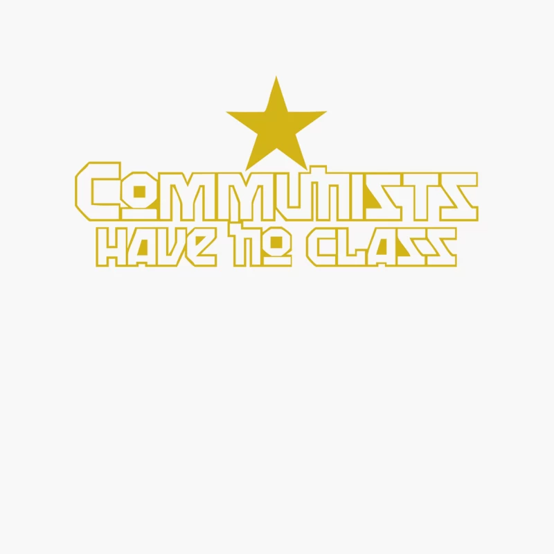 Communists Have No Class Funny Political Cotton Tote Bag