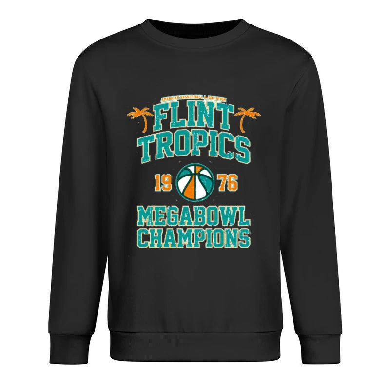 Flint Tropics Megabowl Champions Male Pullover Sweatshirt