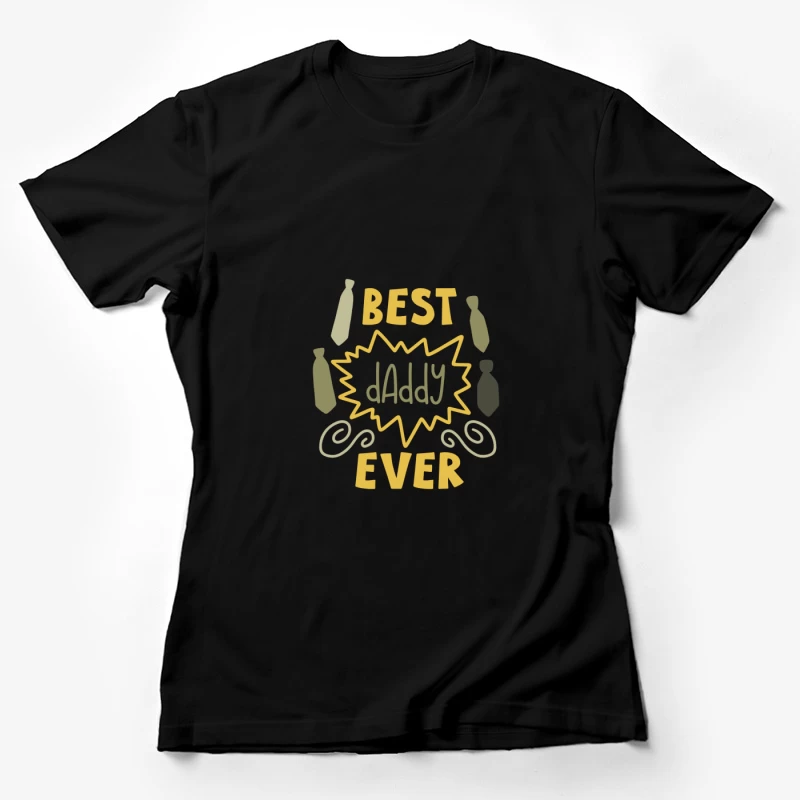 Meilleur Papa Avec Cravates Colorées Femme T-Shirt