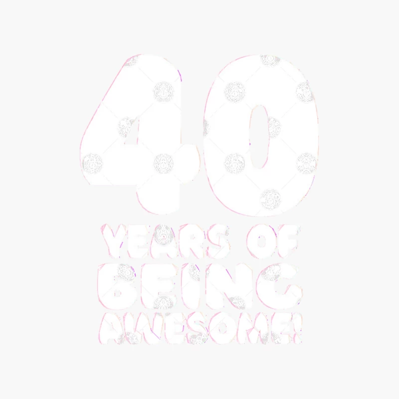 40 Years Of Being Awesome - Funny Birthday Design Cotton Tote Bag