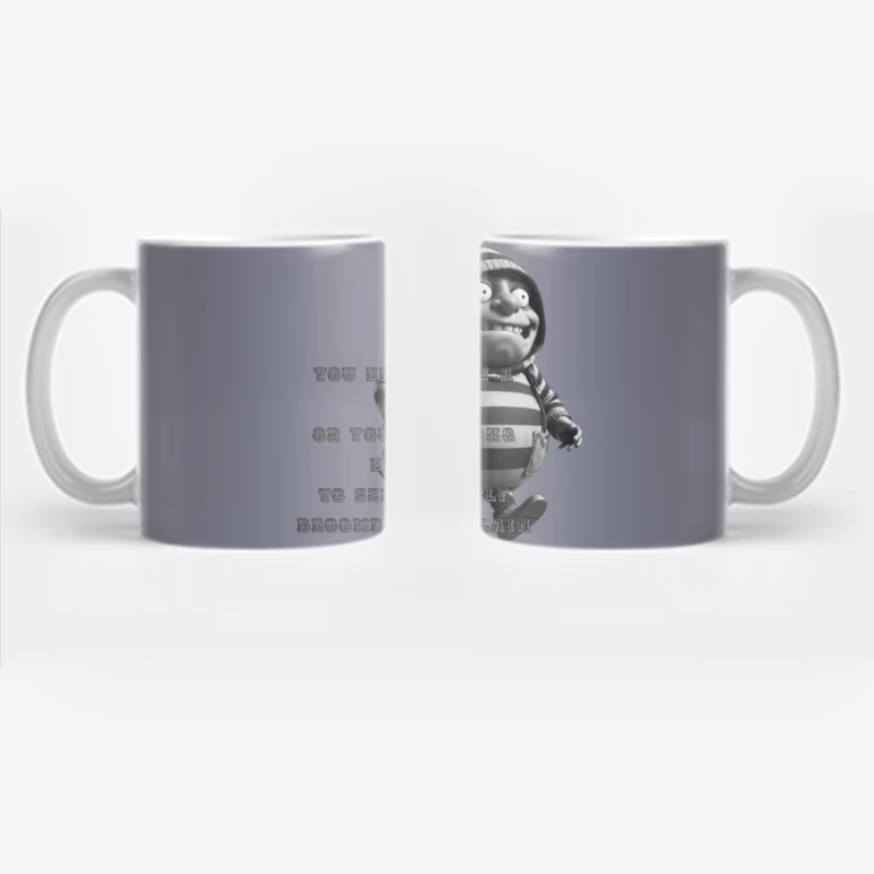 Dark Humorous Villain Quote with Animated Character in Black and White Coffee Mug