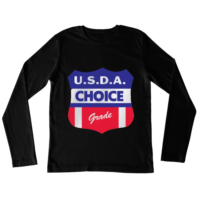 USDA PRIME GRADE 3 Female Long Sleeve T-Shirt