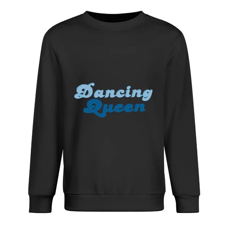 Tanzende Königin Schriftart Herren Pullover Sweatshirt