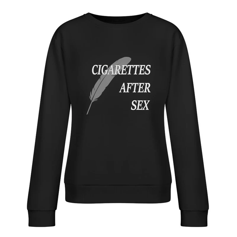 Cigarettes After Sex Affection 3 Female Pullover Sweatshirt