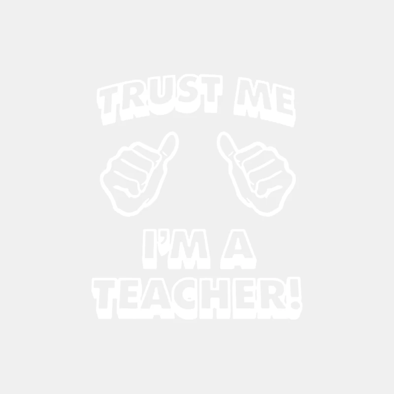 Trust Me I_m A Teacher Male Tank Top