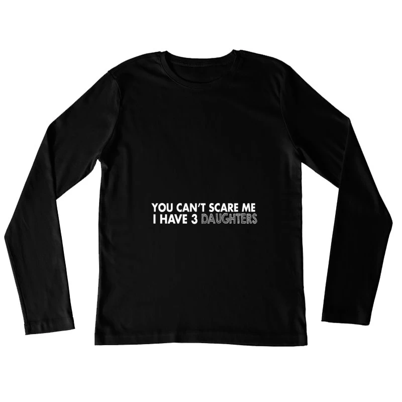 Humeur de parent courageux avec trois filles Femme Manches Longues T-Shirt