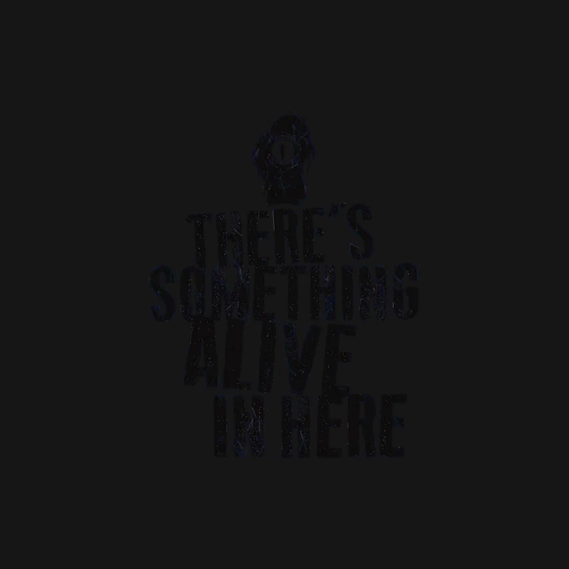 There_s Something Alive In Here Female Long Sleeve T-Shirt