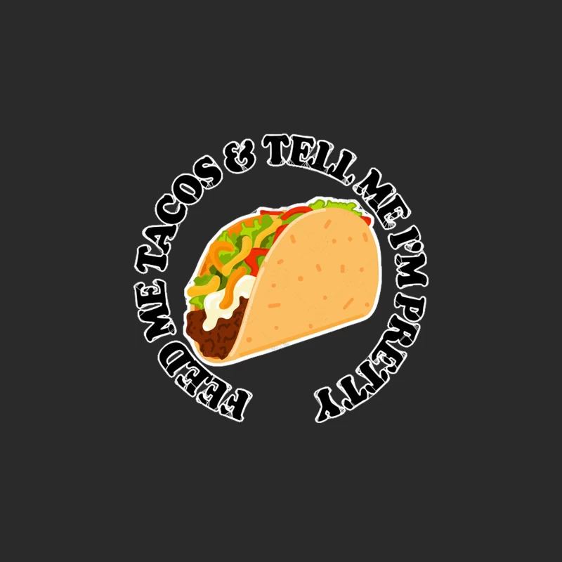 FEED ME TACOS &amp_ TELL ME I’M PRETTY Baseball Cap