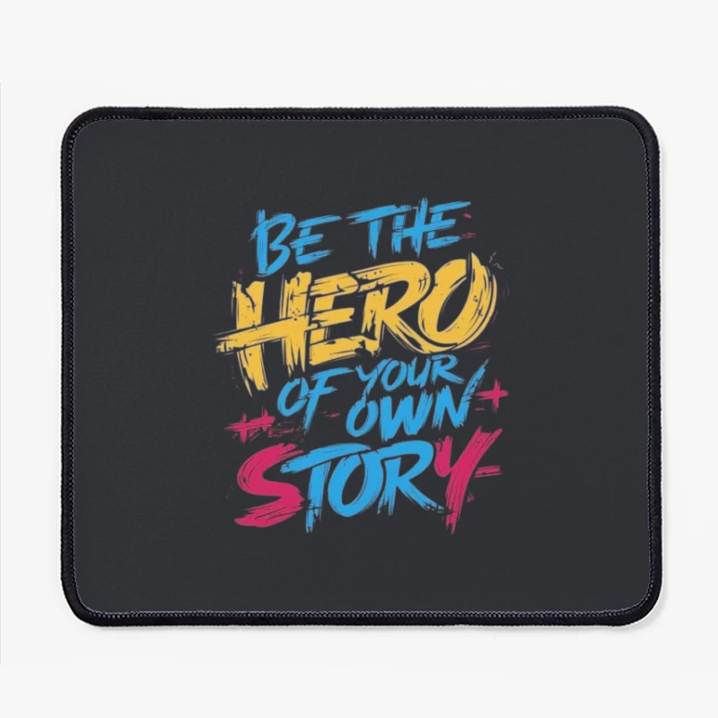 Inspirational Quote Design Mouse Pad