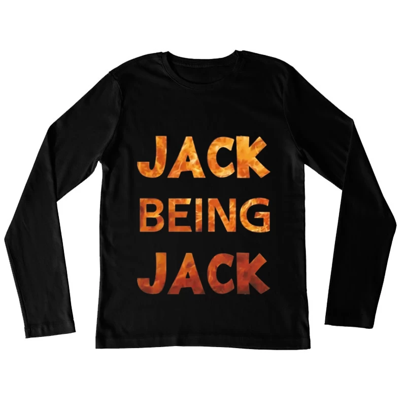 Jack Being Jack - Feuerdesign Damen Langarm T-Shirt
