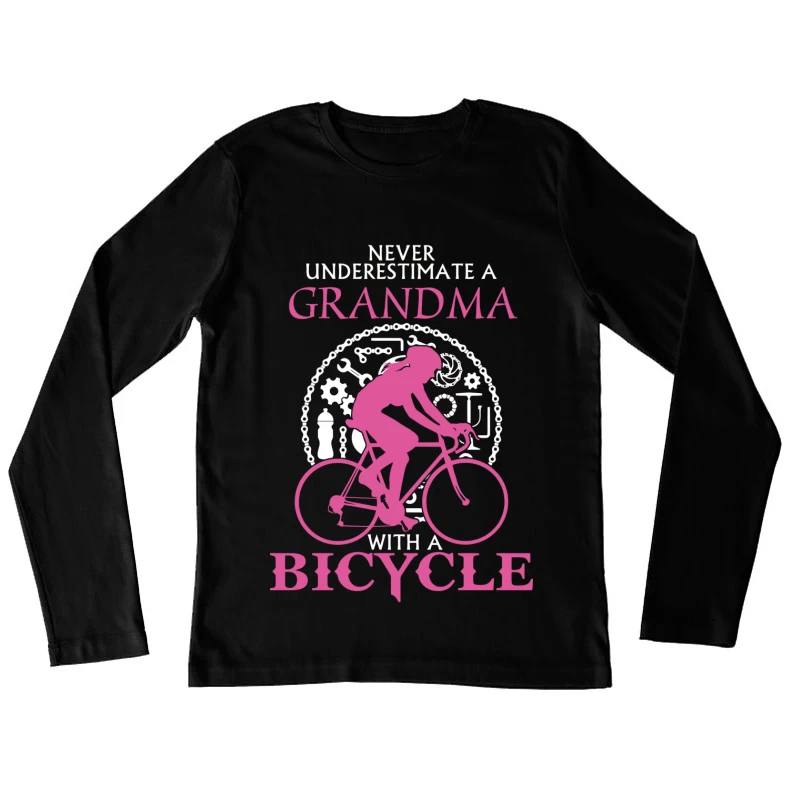 Grand-mère cycliste audacieuse Femme Manches Longues T-Shirt