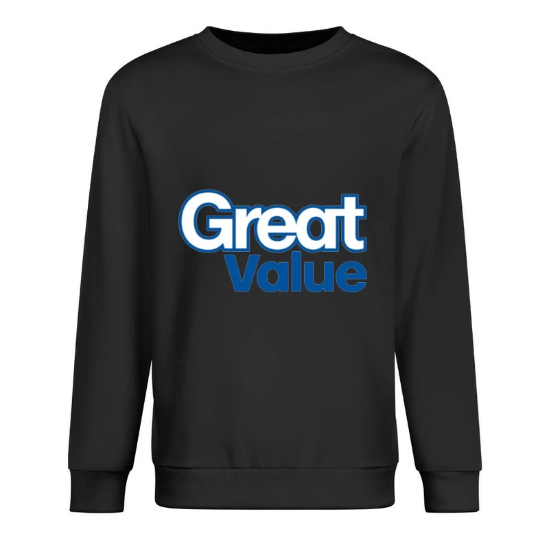 Great Value Walmart Store Brand Logo in Blue Text Male Pullover Sweatshirt