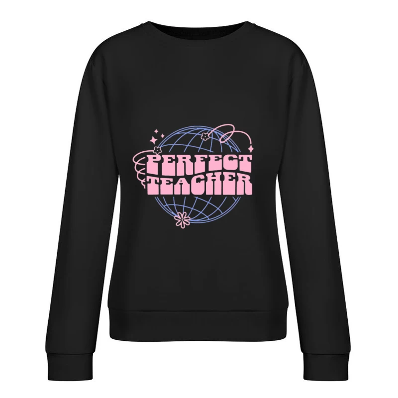 Design de Professeur Parfait Femme Sweat-shirt à enfiler
