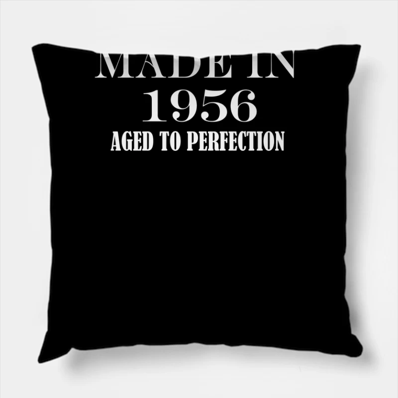Celebrating 1956: Aged to Perfection Throw Pillow