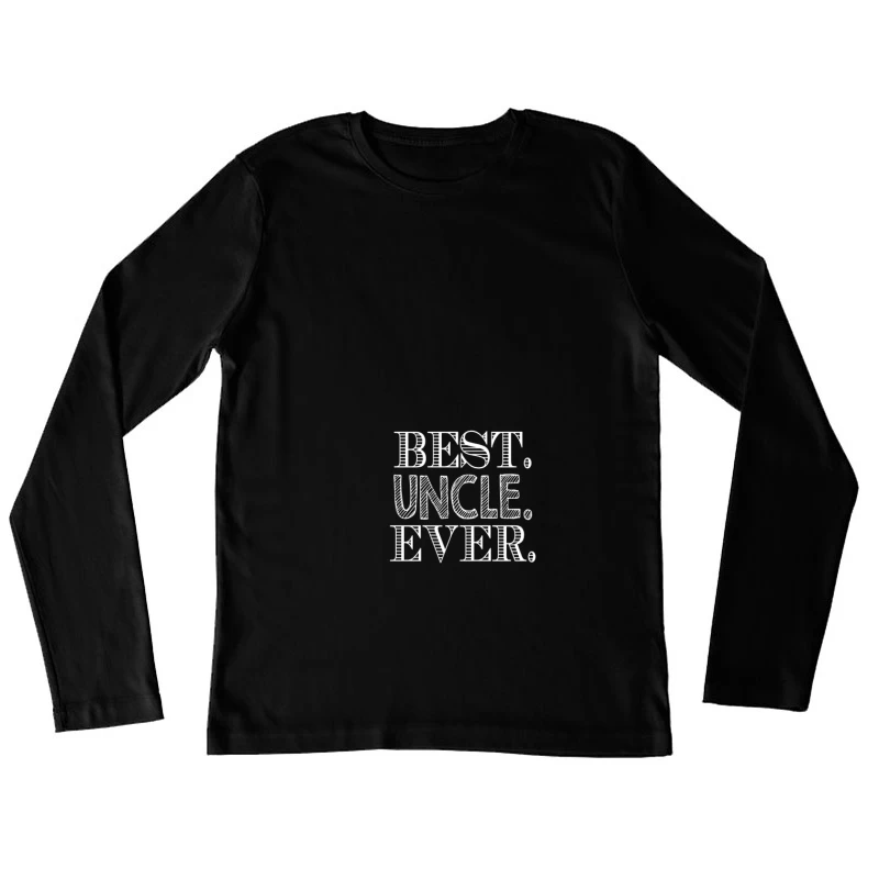 Meilleur Oncle de Tous les Temps Femme Manches Longues T-Shirt