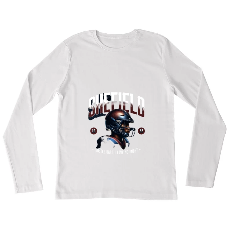 Sheffield Football 1982: Travail acharné, sans aucun doute Femme Manches Longues T-Shirt